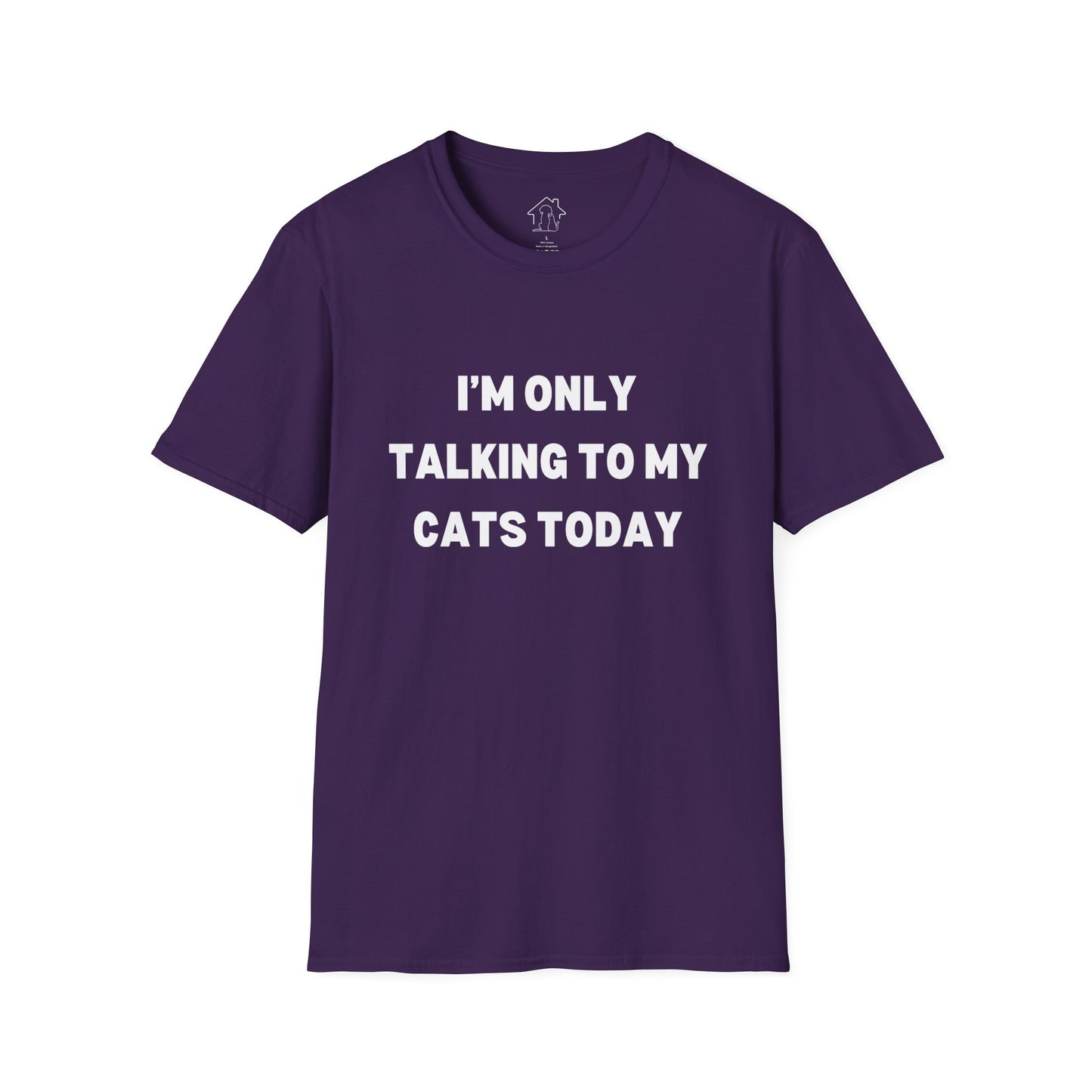 Unisex Softstyle T-Shirt - 'I’m Only Talking to My Cats Today' - Perfect for Cat Lovers