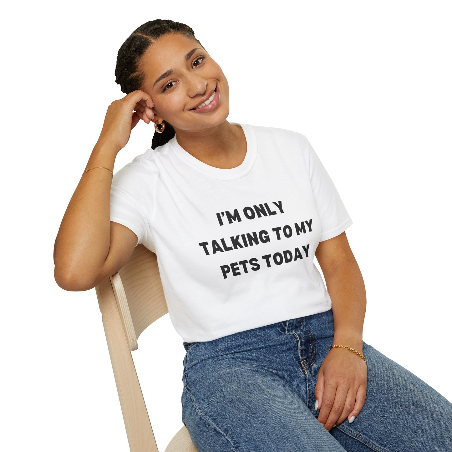 Funny Pet Lover T-Shirt - "I'm Only Talking to My Pets Today" - Unisex Softstyle Tee