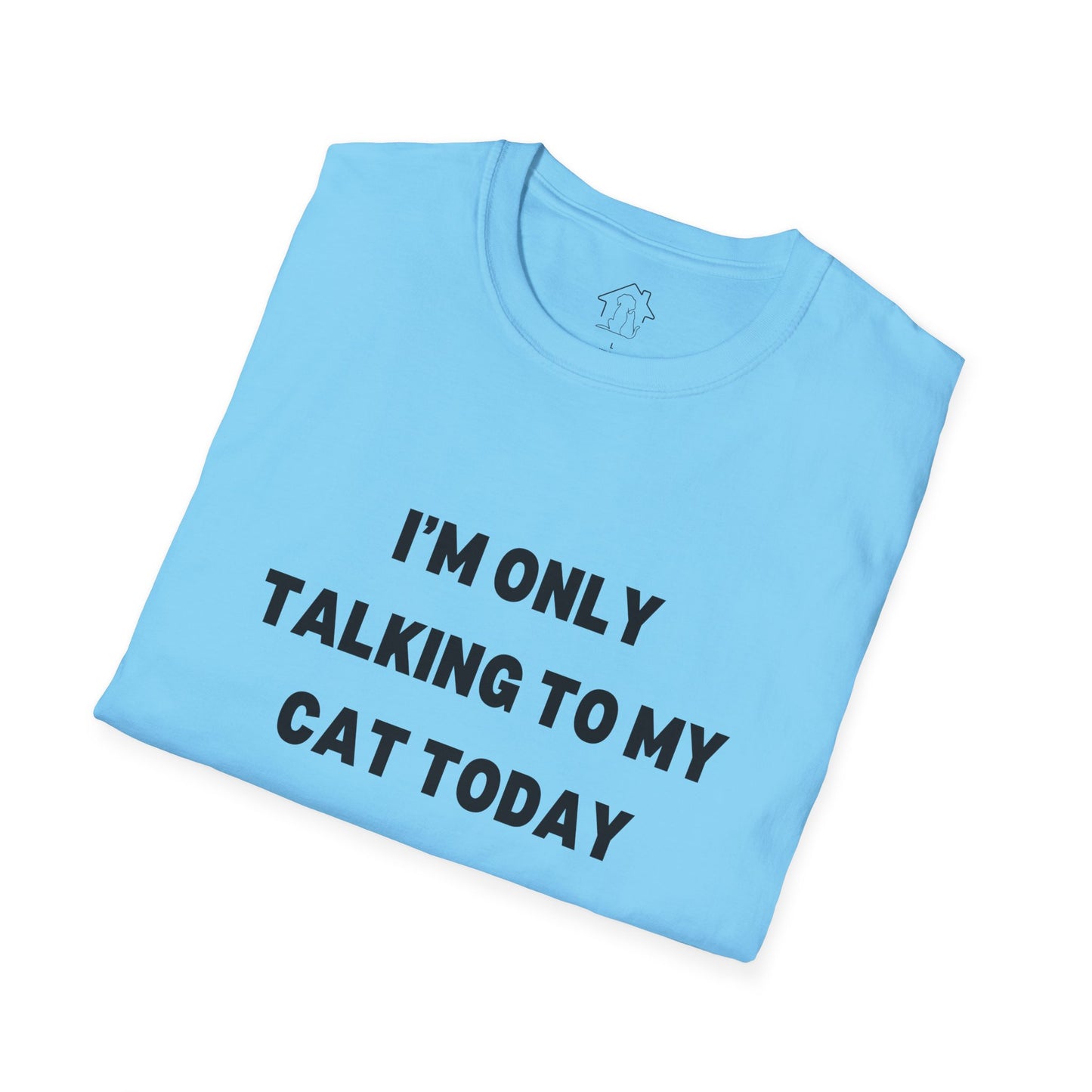 Cat Lover's Unisex T-Shirt, Casual Pet Owner Tee, Fun Birthday Gift for Animal Lovers, Cute Cat Humor Apparel
