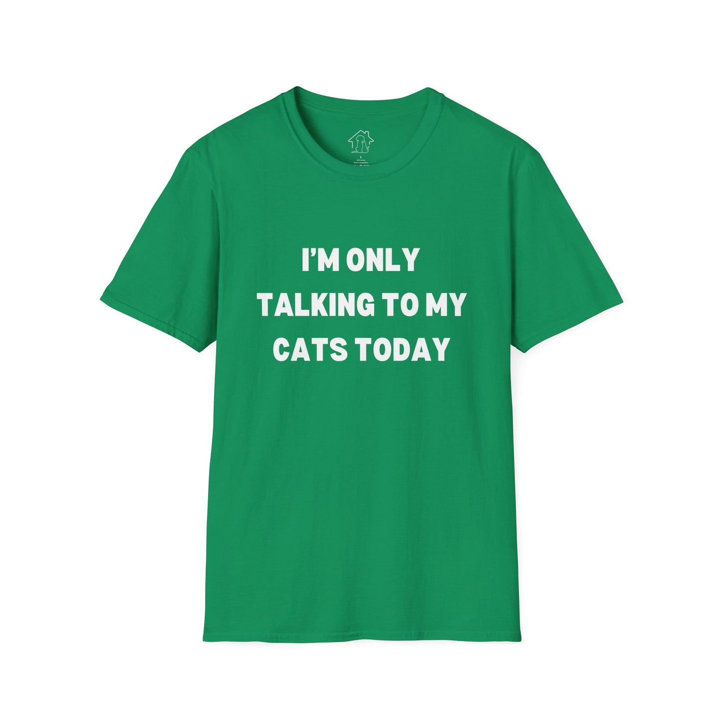 Unisex Softstyle T-Shirt - 'I’m Only Talking to My Cats Today' - Perfect for Cat Lovers