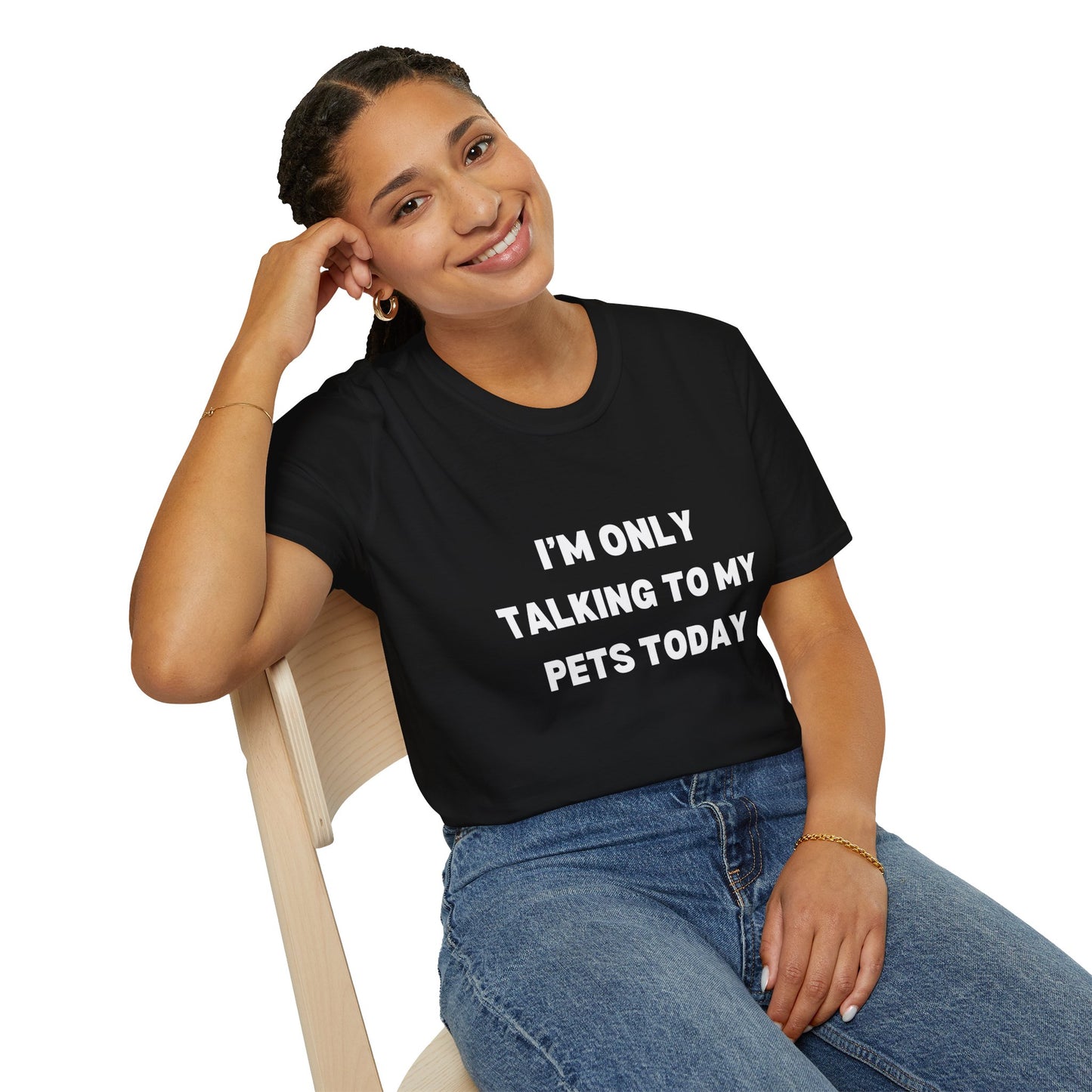 Pet Lover's Unisex T-Shirt - "I'm Only Talking to My Pets Today" - Comfortable & Fun Apparel for Pet Owners
