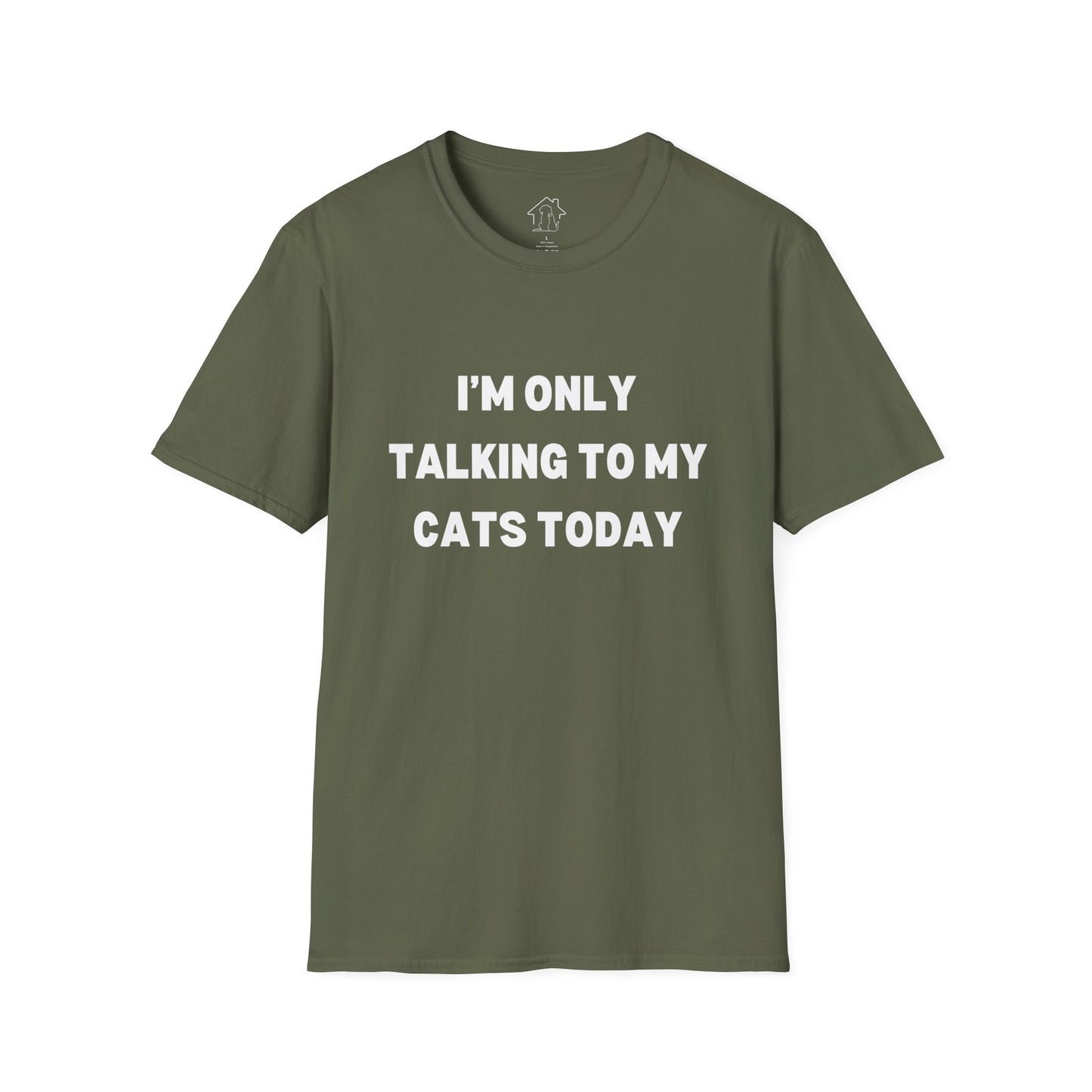 Unisex Softstyle T-Shirt - 'I’m Only Talking to My Cats Today' - Perfect for Cat Lovers