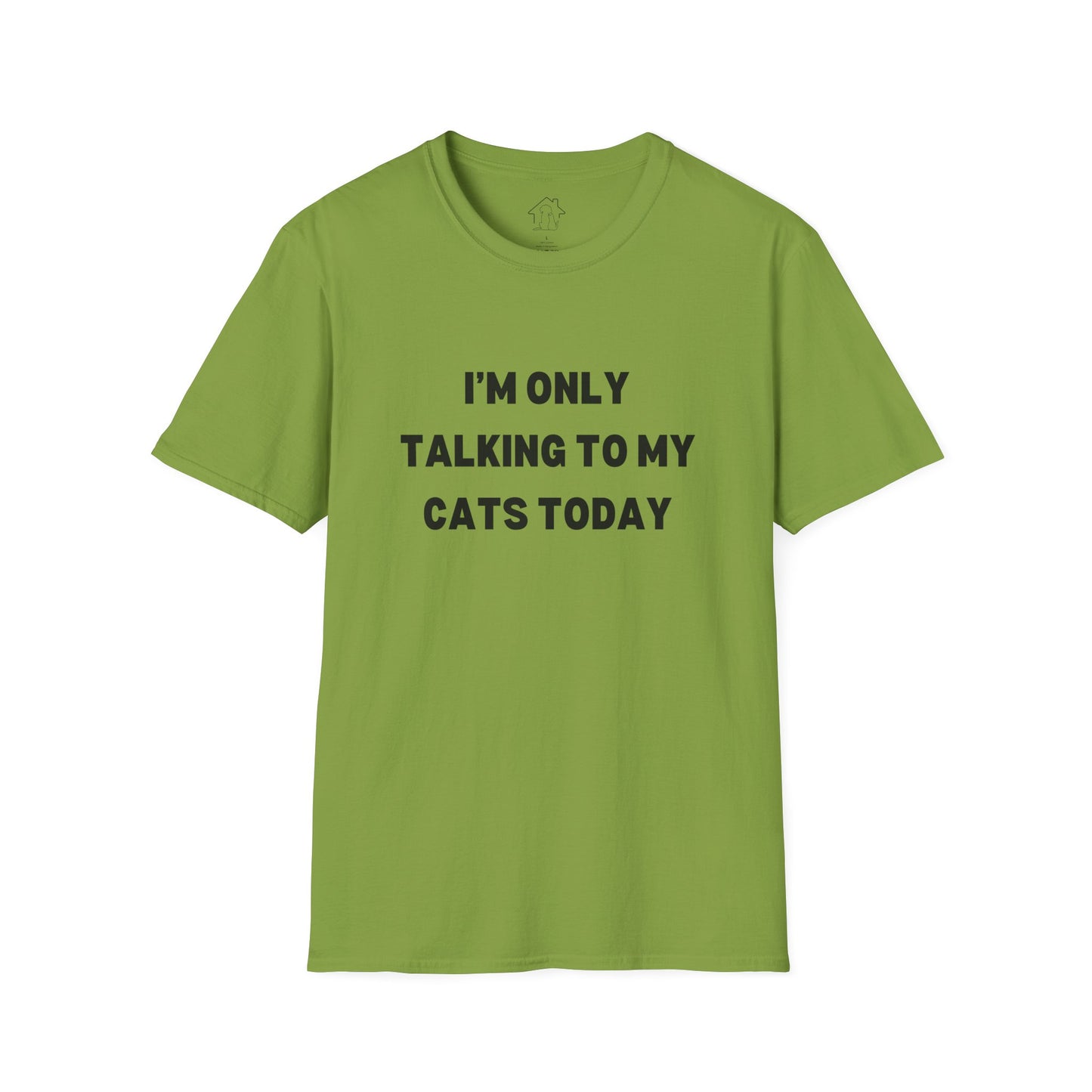 I'm Only Talking to My Cats Today Unisex T-Shirt - Perfect for Cat Lovers