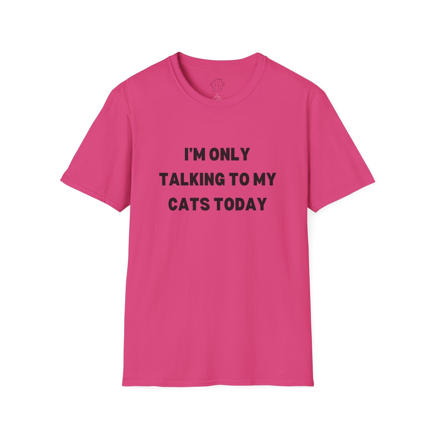 I'm Only Talking to My Cats Today Unisex T-Shirt - Perfect for Cat Lovers