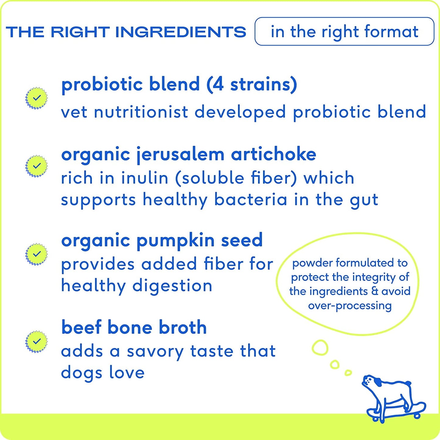 Probiotic for Dogs - Vet Created Probiotic Powder for Digestive Issues - Probiotic Powder Prebiotic Bone Broth - 232 Gram 6 Billion CFU- Dogs Love! (4.1 Oz)